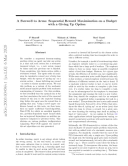 A Farewell to Arms: Sequential Reward Maximization on a Budget with a
  Giving Up Option