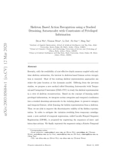 Skeleton Based Action Recognition using a Stacked Denoising Autoencoder
  with Constraints of Privileged Information