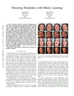 Detecting Deepfakes with Metric Learning