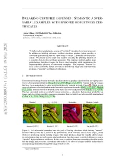 Breaking certified defenses: Semantic adversarial examples with spoofed
  robustness certificates