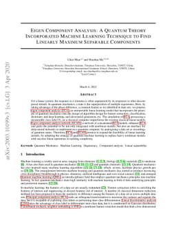 Eigen component analysis: A quantum theory incorporated machine learning
  technique to find linearly maximum separable components