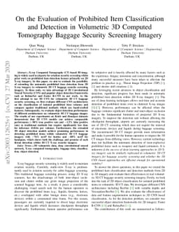 On the Evaluation of Prohibited Item Classification and Detection in
  Volumetric 3D Computed Tomography Baggage Security Screening Imagery
