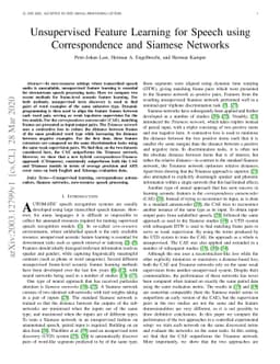 Unsupervised feature learning for speech using correspondence and
  Siamese networks