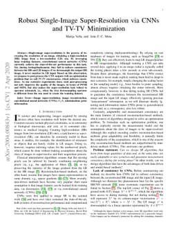Robust Single-Image Super-Resolution via CNNs and TV-TV Minimization