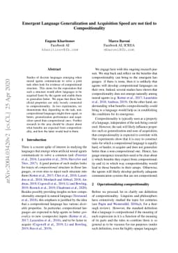 Emergent Language Generalization and Acquisition Speed are not tied to
  Compositionality
