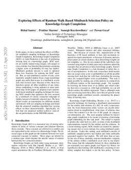 Exploring Effects of Random Walk Based Minibatch Selection Policy on
  Knowledge Graph Completion