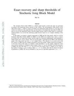 Exact recovery and sharp thresholds of Stochastic Ising Block Model