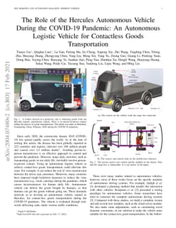 The Role of the Hercules Autonomous Vehicle During the COVID-19
  Pandemic: An Autonomous Logistic Vehicle for Contactless Goods Transportation