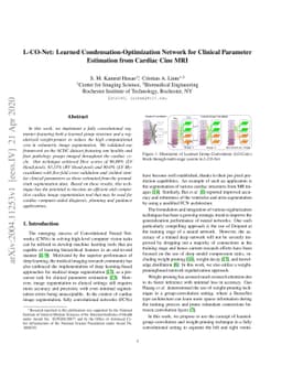 L-CO-Net: Learned Condensation-Optimization Network for Clinical
  Parameter Estimation from Cardiac Cine MRI