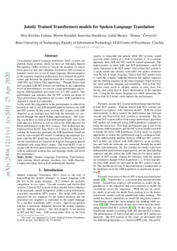 Jointly Trained Transformers models for Spoken Language Translation