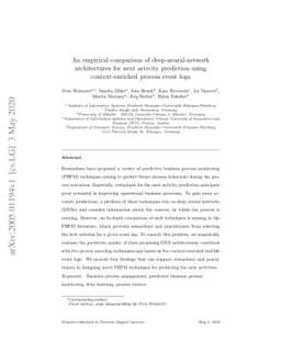 An empirical comparison of deep-neural-network architectures for next
  activity prediction using context-enriched process event logs