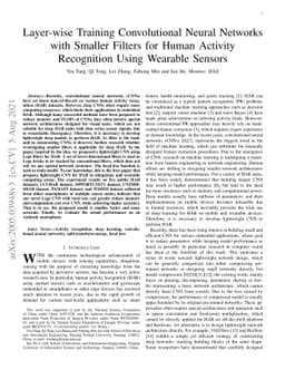 Layer-wise training convolutional neural networks with smaller filters
  for human activity recognition using wearable sensors