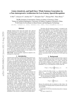 Listen Attentively, and Spell Once: Whole Sentence Generation via a
  Non-Autoregressive Architecture for Low-Latency Speech Recognition