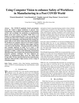 Using Computer Vision to enhance Safety of Workforce in Manufacturing in
  a Post COVID World