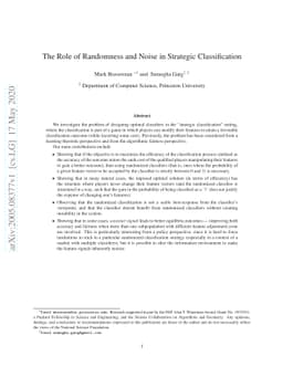 The Role of Randomness and Noise in Strategic Classification