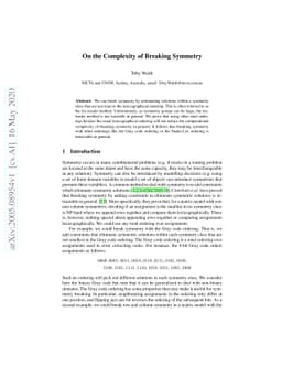 On the Complexity of Breaking Symmetry