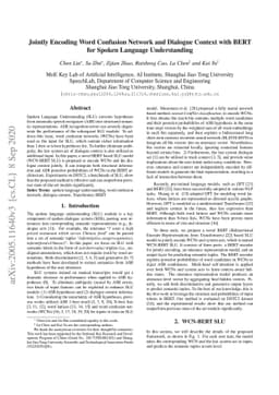 Jointly Encoding Word Confusion Network and Dialogue Context with BERT
  for Spoken Language Understanding