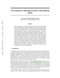 Non-cooperative Multi-agent Systems with Exploring Agents