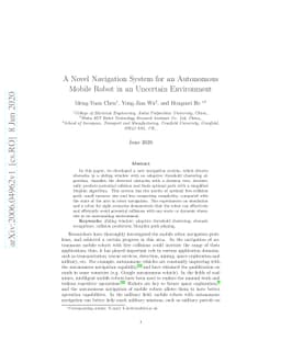 A Novel Navigation System for an Autonomous Mobile Robot in an Uncertain
  Environment