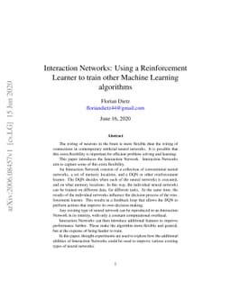 Interaction Networks: Using a Reinforcement Learner to train other
  Machine Learning algorithms
