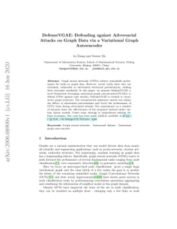DefenseVGAE: Defending against Adversarial Attacks on Graph Data via a
  Variational Graph Autoencoder