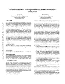 Faster Secure Data Mining via Distributed Homomorphic Encryption
