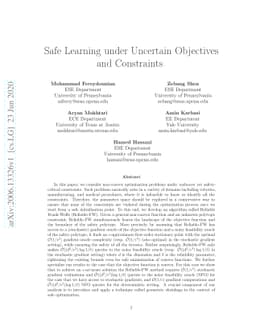 Safe Learning under Uncertain Objectives and Constraints