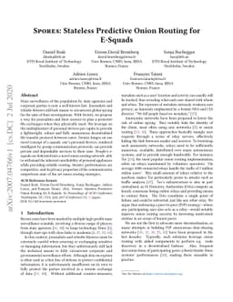 Spores: Stateless Predictive Onion Routing for E-Squads