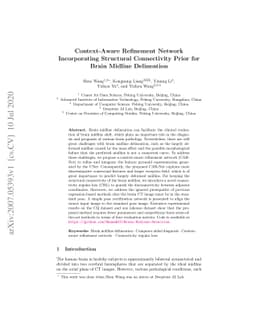 Context-Aware Refinement Network Incorporating Structural Connectivity
  Prior for Brain Midline Delineation