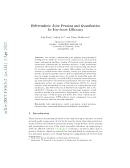 Differentiable Joint Pruning and Quantization for Hardware Efficiency