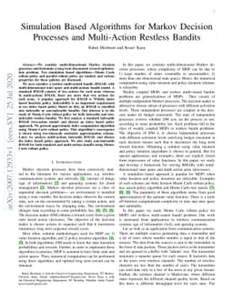 Simulation Based Algorithms for Markov Decision Processes and
  Multi-Action Restless Bandits