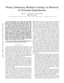 Privacy Enhancing Machine Learning via Removal of Unwanted Dependencies