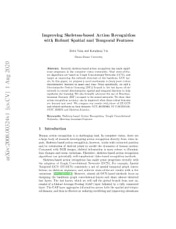 Improving Skeleton-based Action Recognitionwith Robust Spatial and
  Temporal Features