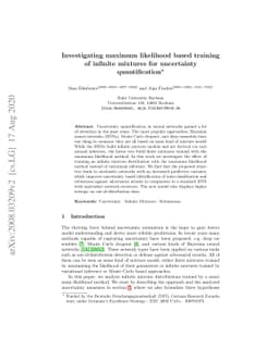 Investigating maximum likelihood based training of infinite mixtures for
  uncertainty quantification