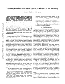 Learning Complex Multi-Agent Policies in Presence of an Adversary