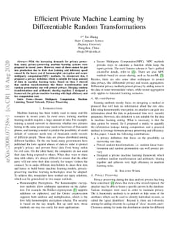Efficient Private Machine Learning by Differentiable Random
  Transformations