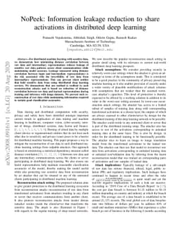 NoPeek: Information leakage reduction to share activations in
  distributed deep learning
