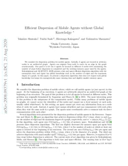 Efficient Dispersion of Mobile Agents without Global Knowledge