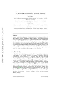 Noise-induced degeneration in online learning