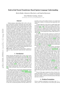 End-to-End Neural Transformer Based Spoken Language Understanding