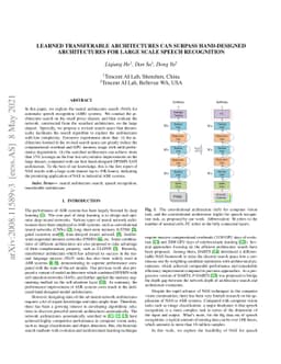 Learned Transferable Architectures Can Surpass Hand-Designed
  Architectures for Large Scale Speech Recognition