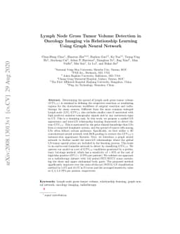 Lymph Node Gross Tumor Volume Detection in Oncology Imaging via
  Relationship Learning Using Graph Neural Network