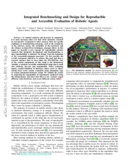 Integrated Benchmarking and Design for Reproducible and Accessible
  Evaluation of Robotic Agents