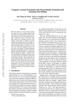 Computer Assisted Translation with Neural Quality Estimation and
  Automatic Post-Editing