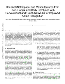 DeepActsNet: Spatial and Motion features from Face, Hands, and Body
  Combined with Convolutional and Graph Networks for Improved Action
  Recognition