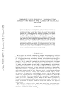 Operator-valued formulas for Riemannian Gradient and Hessian and
  families of tractable metrics