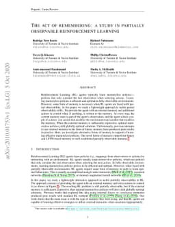 The act of remembering: a study in partially observable reinforcement
  learning