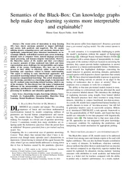 Semantics of the Black-Box: Can knowledge graphs help make deep learning
  systems more interpretable and explainable?