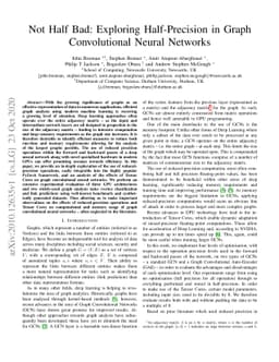 Not Half Bad: Exploring Half-Precision in Graph Convolutional Neural
  Networks