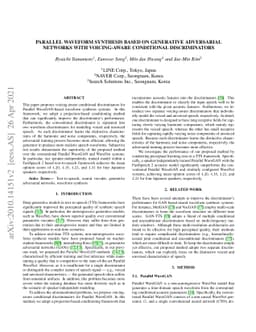 Parallel waveform synthesis based on generative adversarial networks
  with voicing-aware conditional discriminators